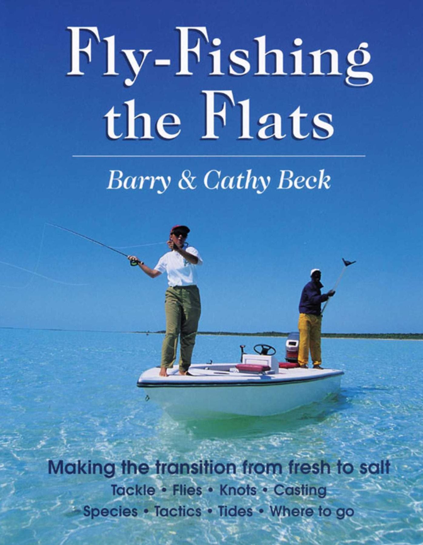 Fly Fishing the Flats