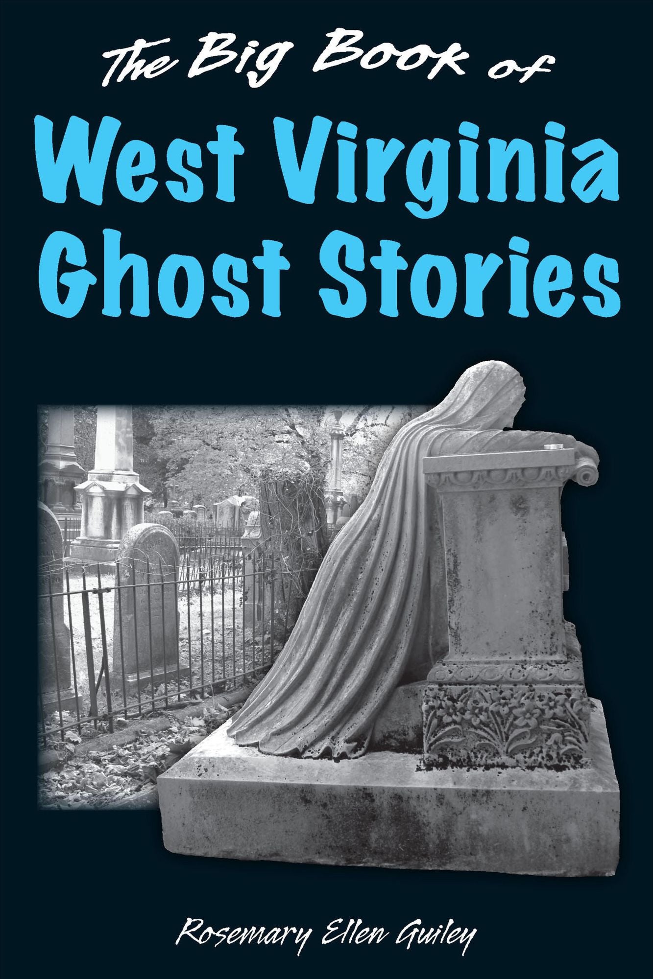 The Big Book of West Virginia Ghost Stories