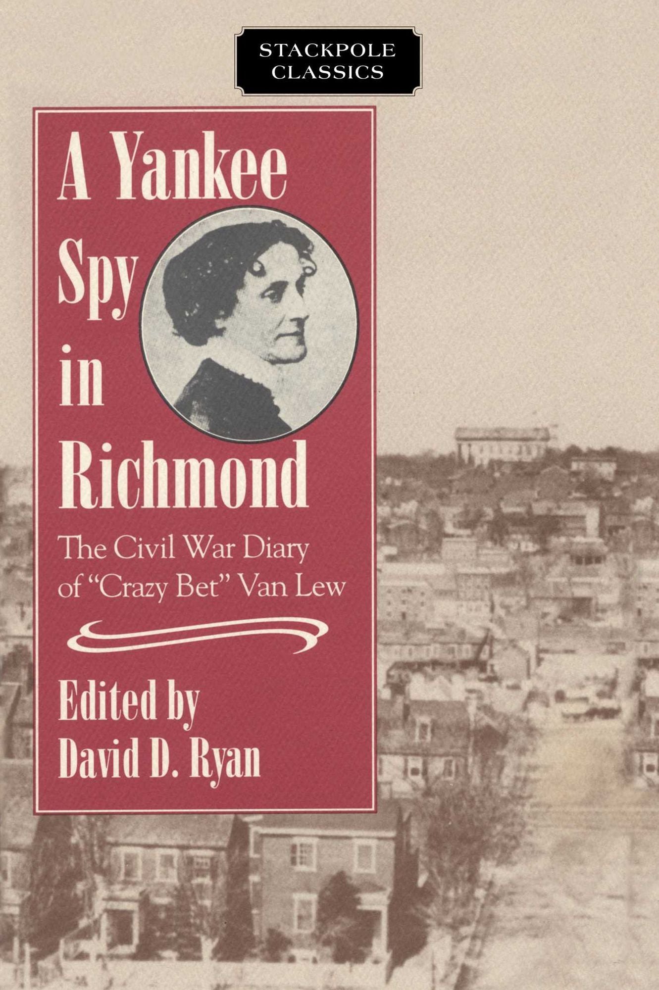 A Yankee Spy in Richmond