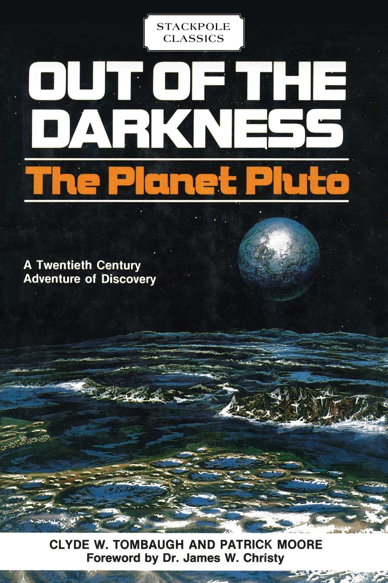 Out of the Darkness: The Planet Pluto