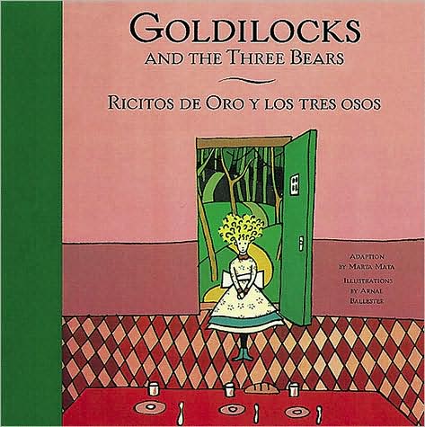 Goldilocks and the Three Bears/Ricitos De Oro Y los Tres Osos