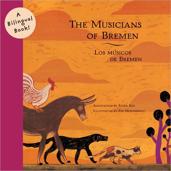 The Musicians of Bremen/Los Musicos De Bremen