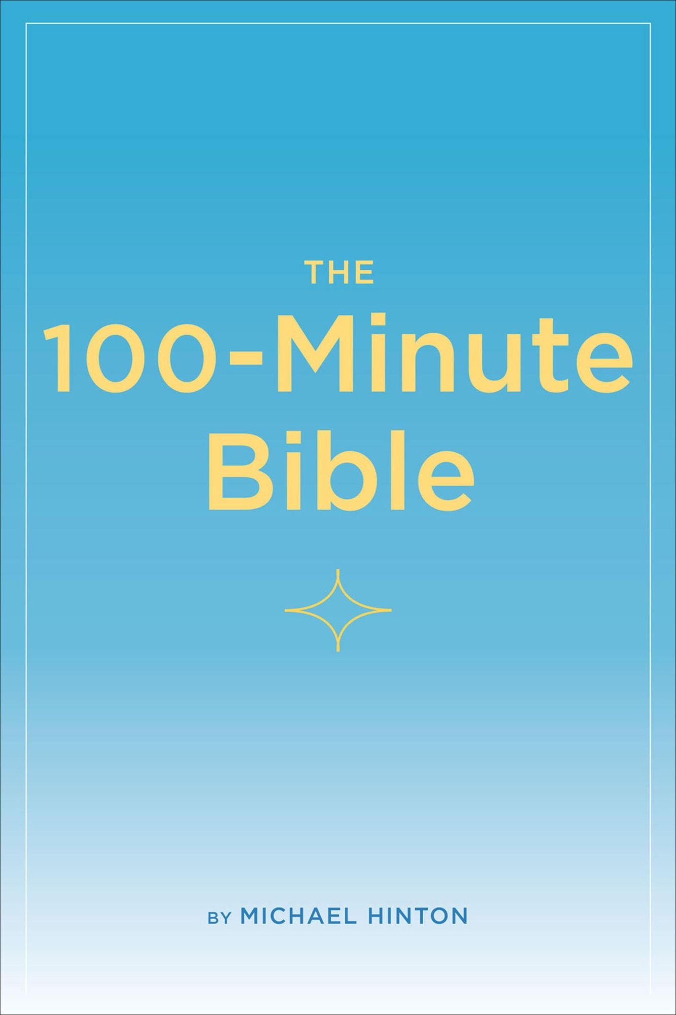 The 100-Minute Bible