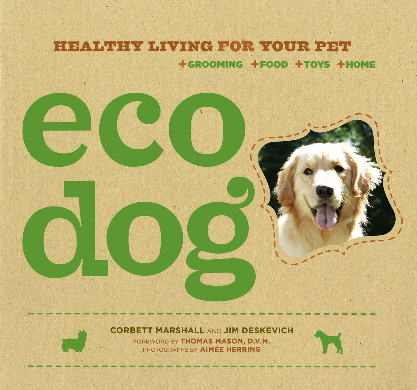 Eco Dog: Healthy Living for Your Pet