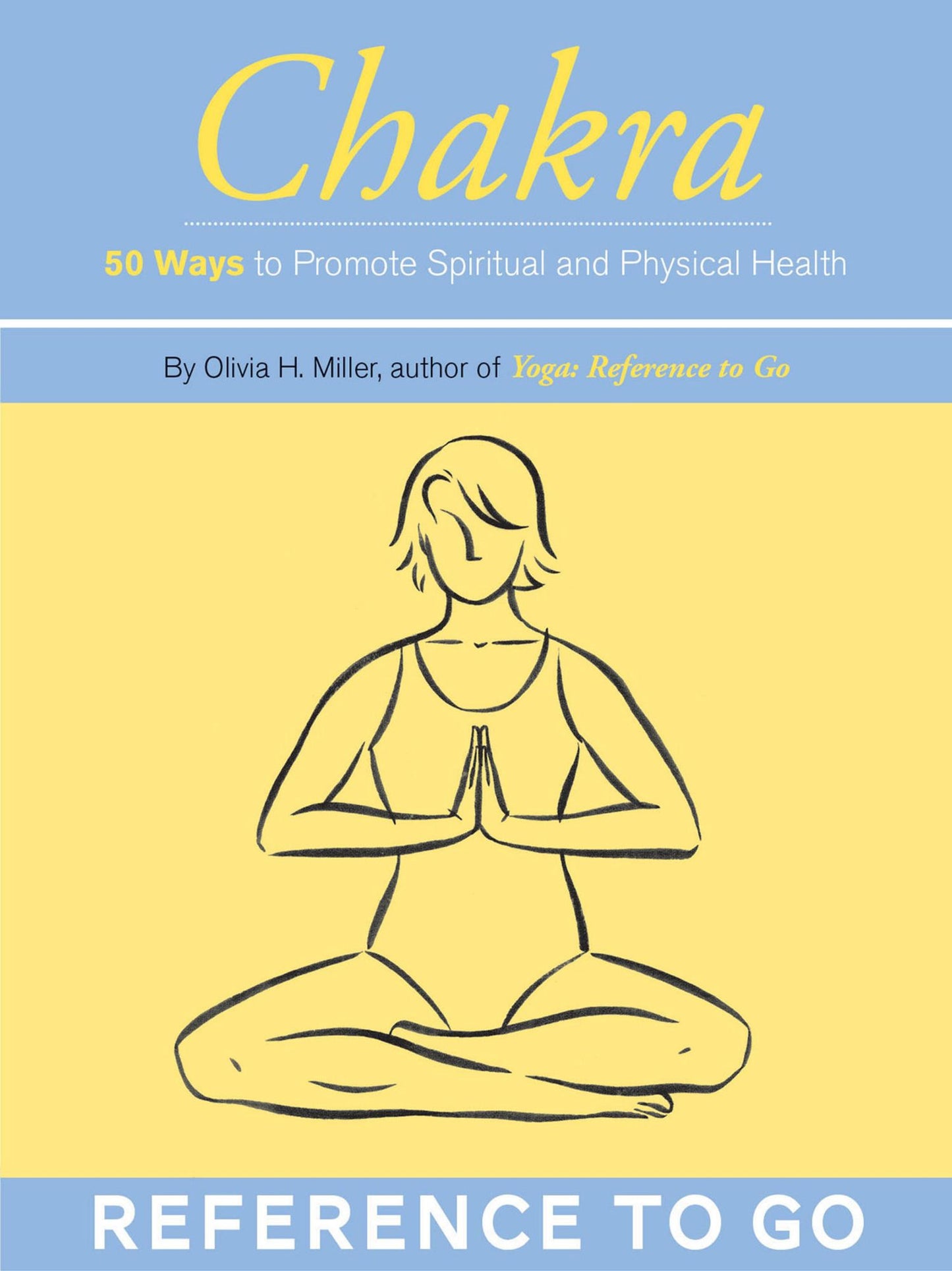 Chakra: Reference to Go: 50 Cards for Promoting Spiritual and Physical Health