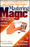 Mastering Magic: 100 Secrets of the Great Magicians