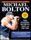 Michael Bolton: The Passion, Secrets, Soul and Truths