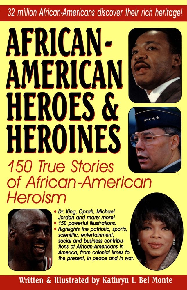 African American Heroes & Heroines of America