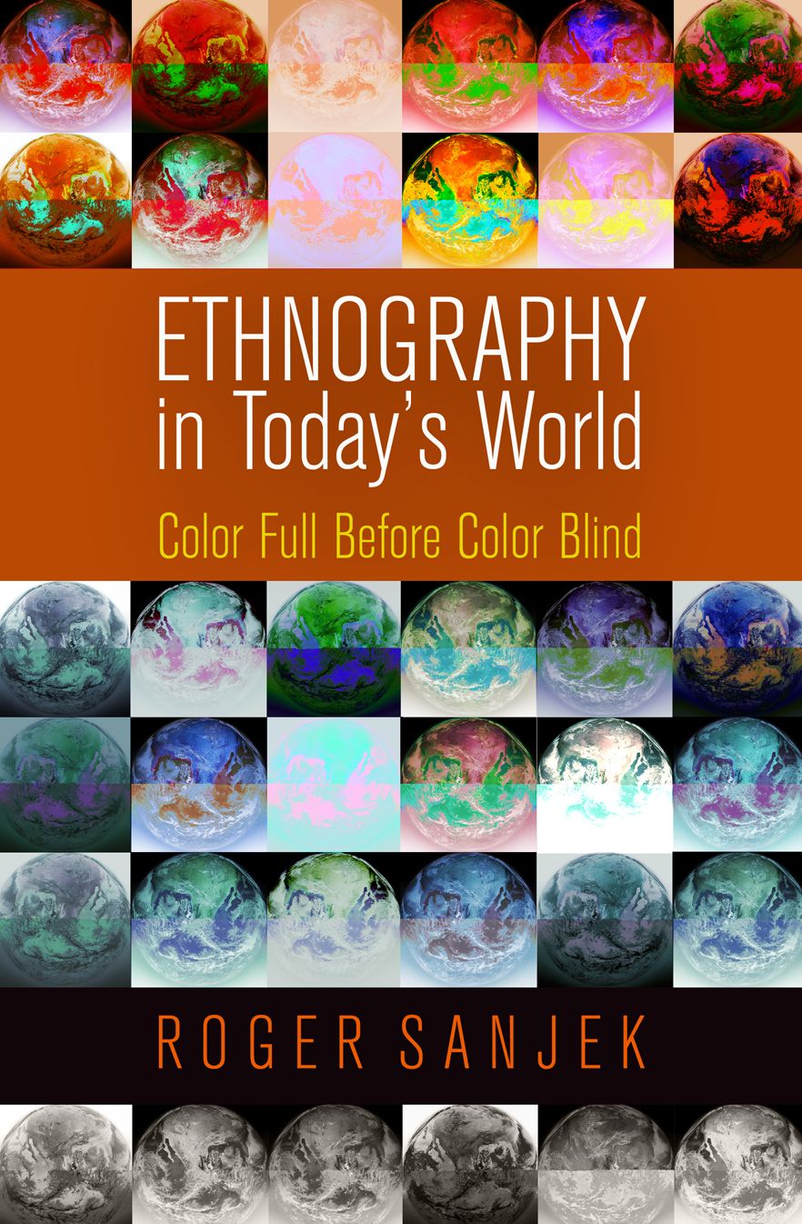 Ethnography in Today's World : Color Full Before Color Blind