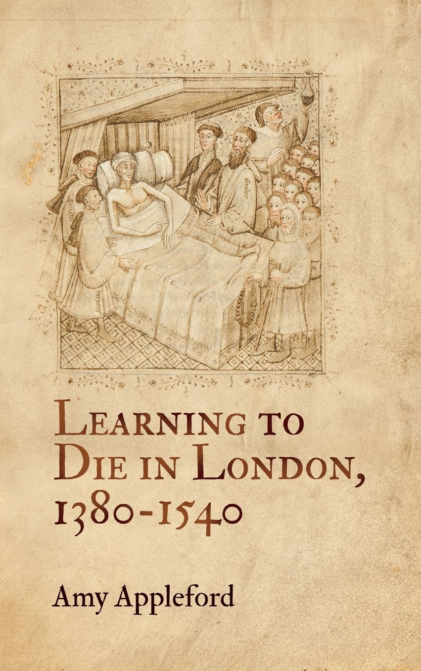 Learning to Die in London, 1380-1540