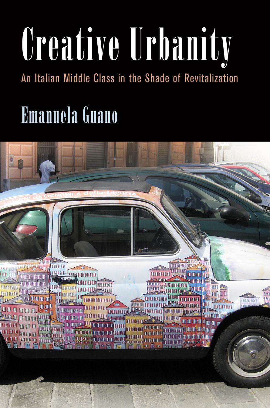 Creative Urbanity : An Italian Middle Class in the Shade of Revitalization