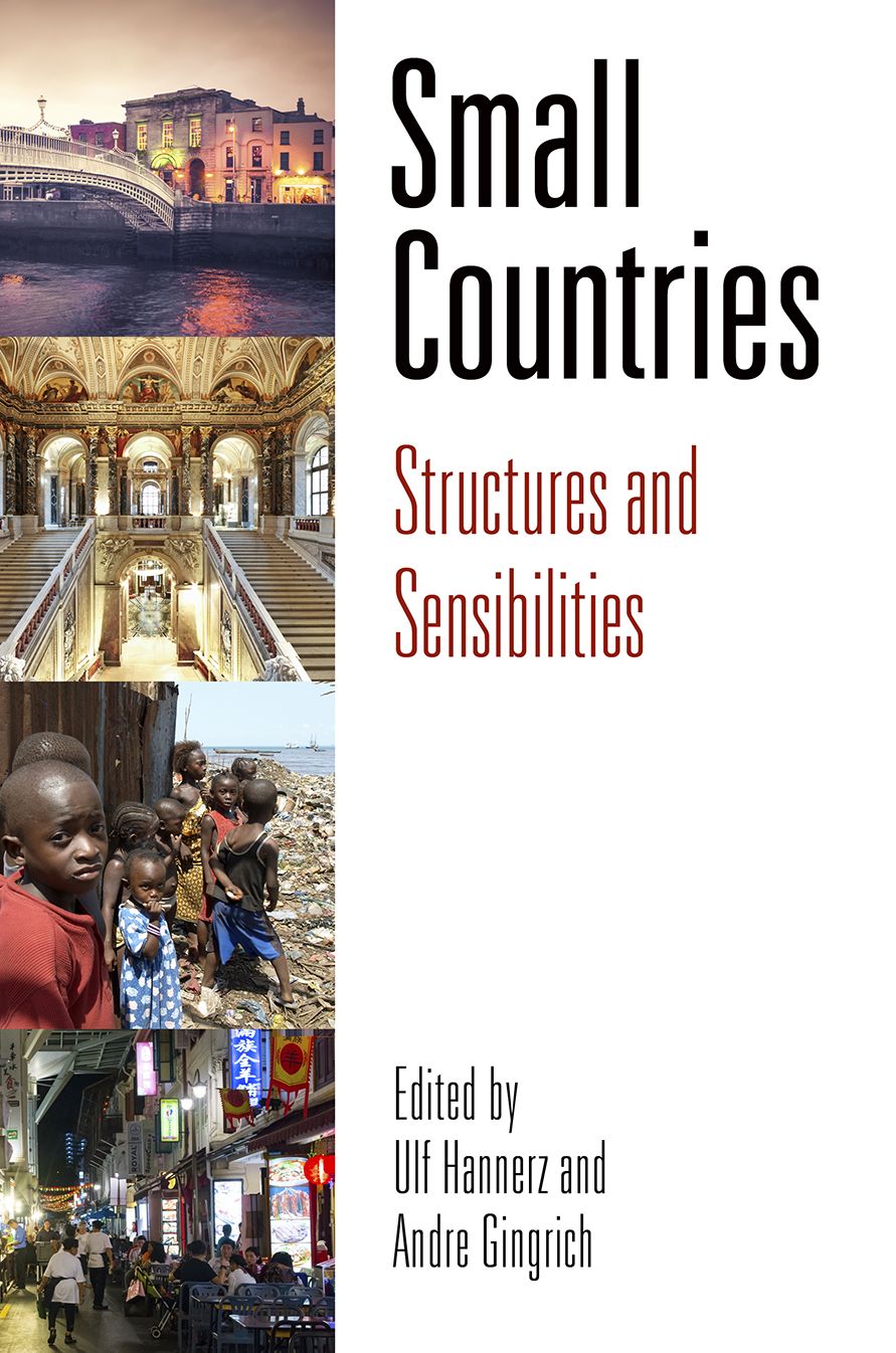 Small Countries : Structures and Sensibilities
