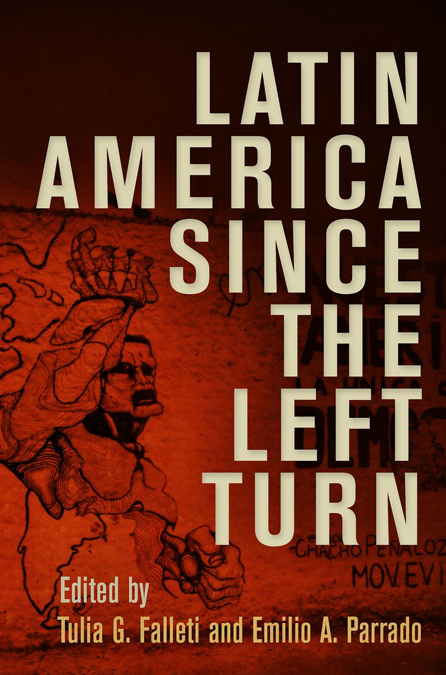 Latin America Since the Left Turn