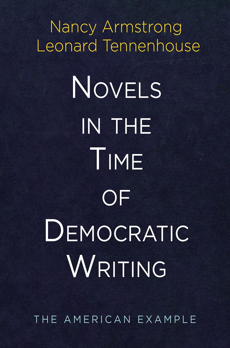Novels in the Time of Democratic Writing : The American Example