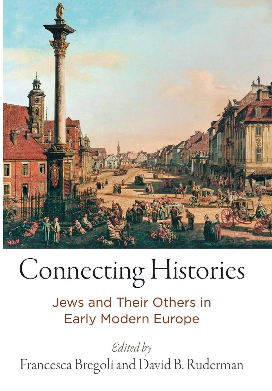 Connecting Histories: Jews and Their Others in Early Modern Europe