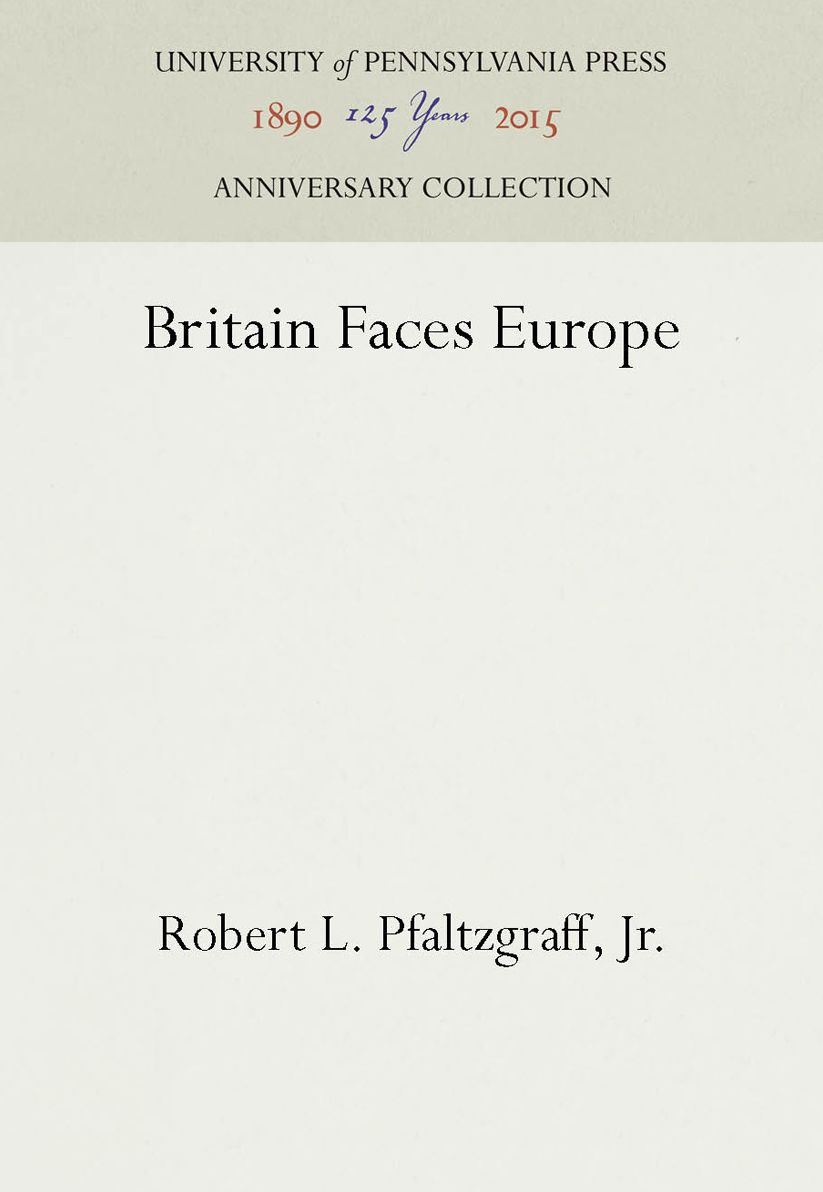 Britain Faces Europe: 1957 to 1967