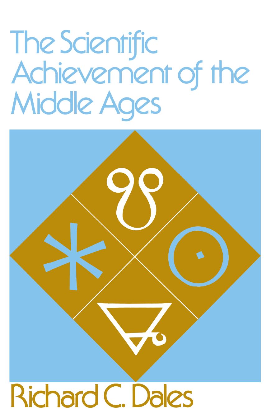 The Scientific Achievement of the Middle Ages