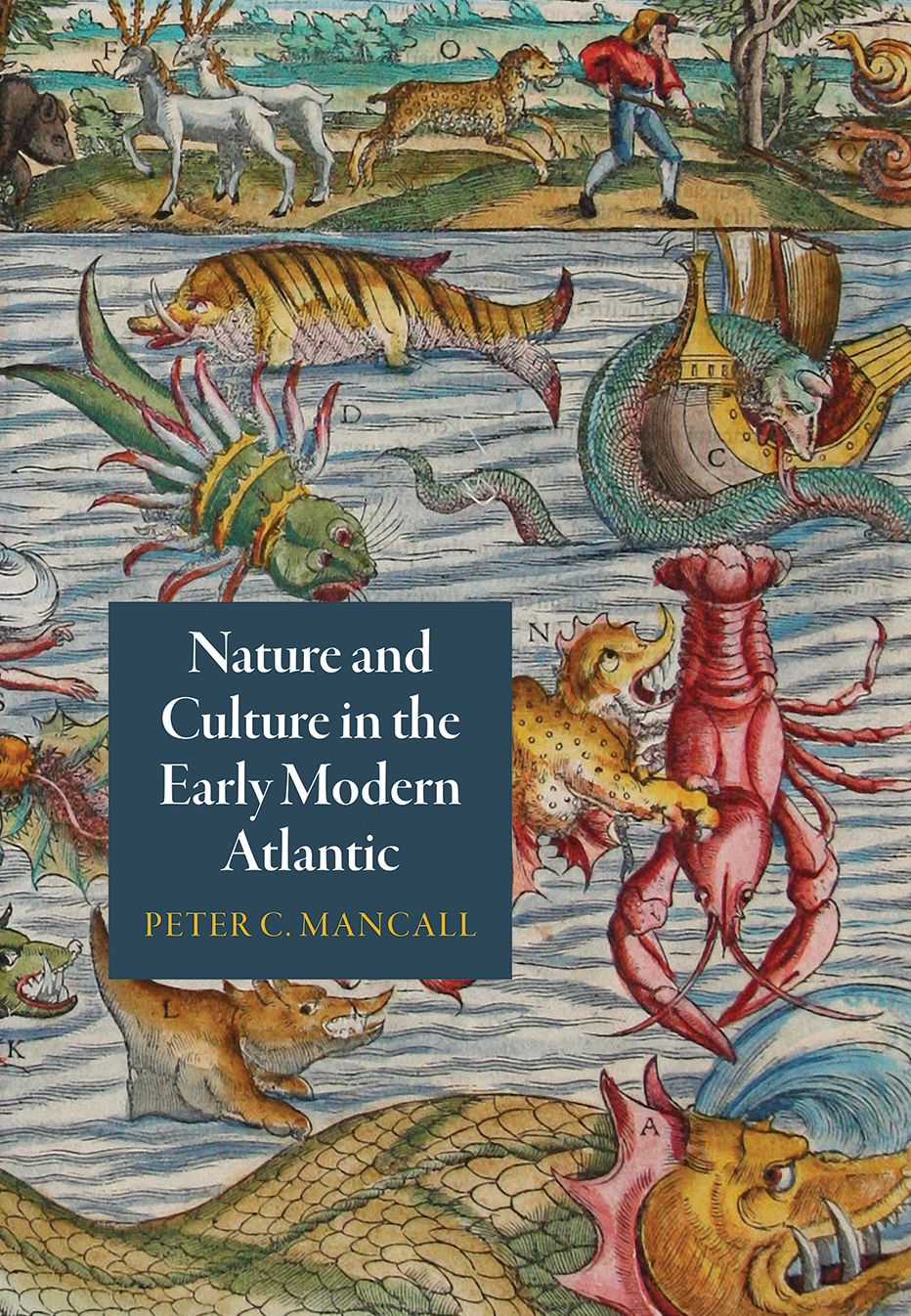 Nature and Culture in the Early Modern Atlantic