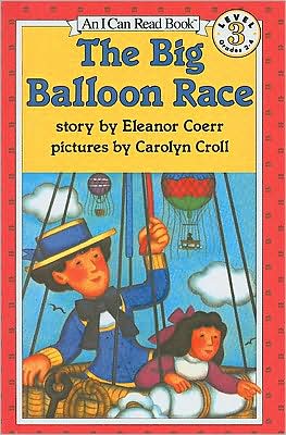 The Big Balloon Race (I Can Read Book Series: Level 3)