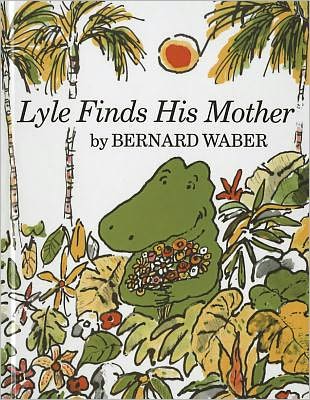 Lyle Finds His Mother