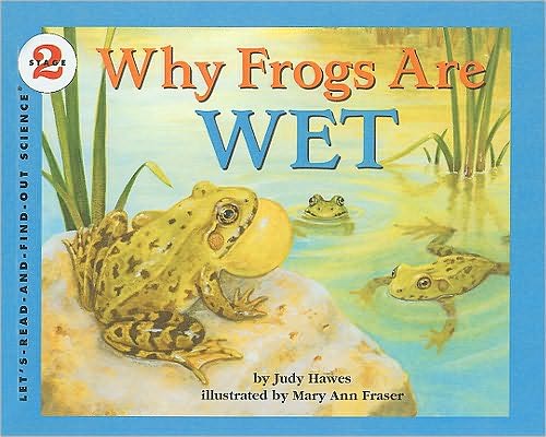 Why Frogs Are Wet