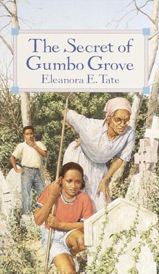 The Secret of Gumbo Grove