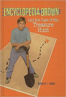 Encyclopedia Brown and the Case of the Treasure Hunt (Encyclopedia Brown Series #17)