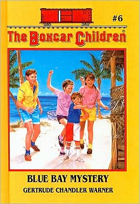 Blue Bay Mystery (The Boxcar Children Series #6)