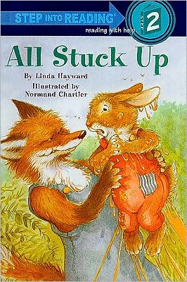 All Stuck Up (Step into Reading Books Series: A Step 2 Book)