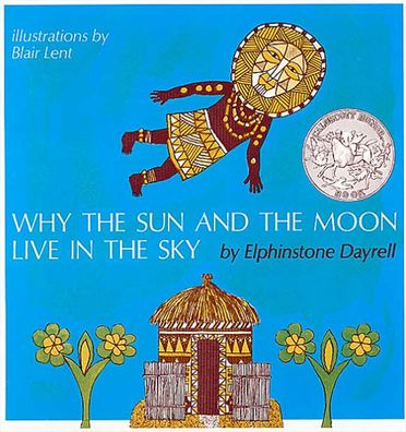 Why the Sun and the Moon Live in the Sky