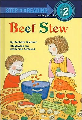 Beef Stew (Step into Reading Books Series: A Step 2 Book)