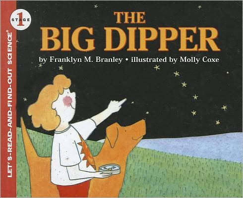 The Big Dipper (Let's-Read-and-Find-Out Science 1 Series)