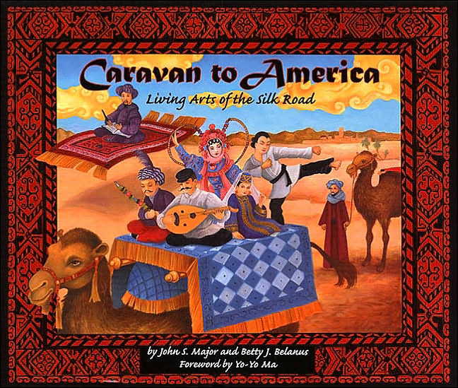 Caravan to America: Living Arts of the Silk Road