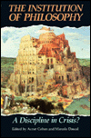 Institution of Philosophy: A Discipline in Crisis?