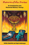 Return of the Furies: An Investigation into Recovered Memory Therapy