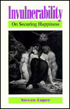 Invulnerability: On Securing Happiness