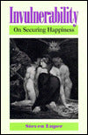 Invulnerability: On Securing Happiness
