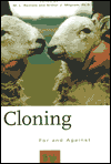 Cloning: For and Against