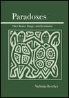 Paradoxes: Their Roots, Range, and Resolution