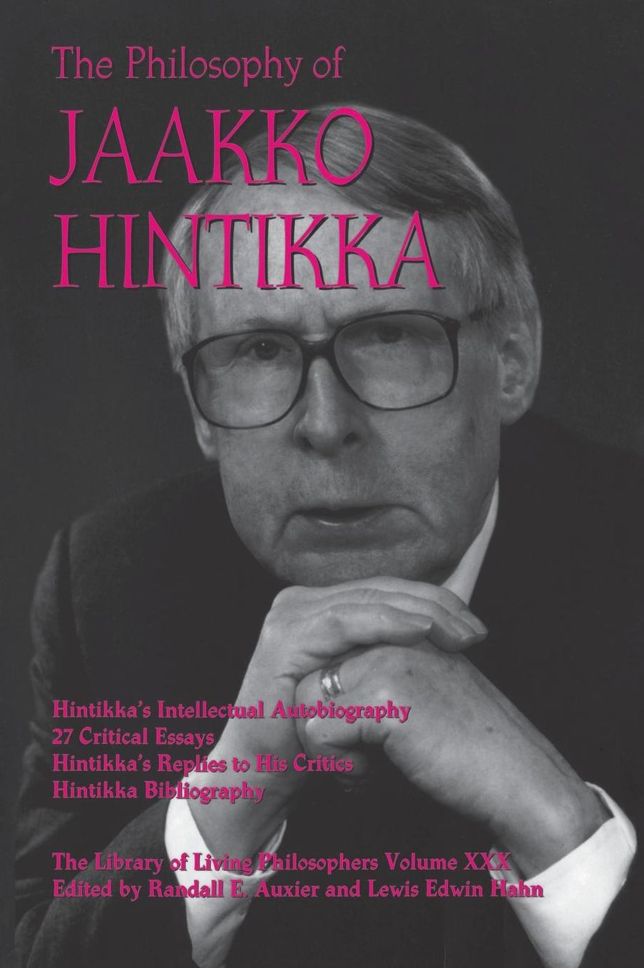 Philosophy of Jaakko Hintikka (Library of Living Philosophers Series, Vol. XXX)