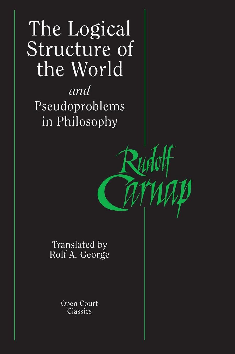 Logical Structure of the World and Pseudoproblems in Philosophy