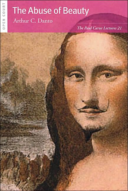 The Abuse of Beauty: Aesthetics and the Concept of Art