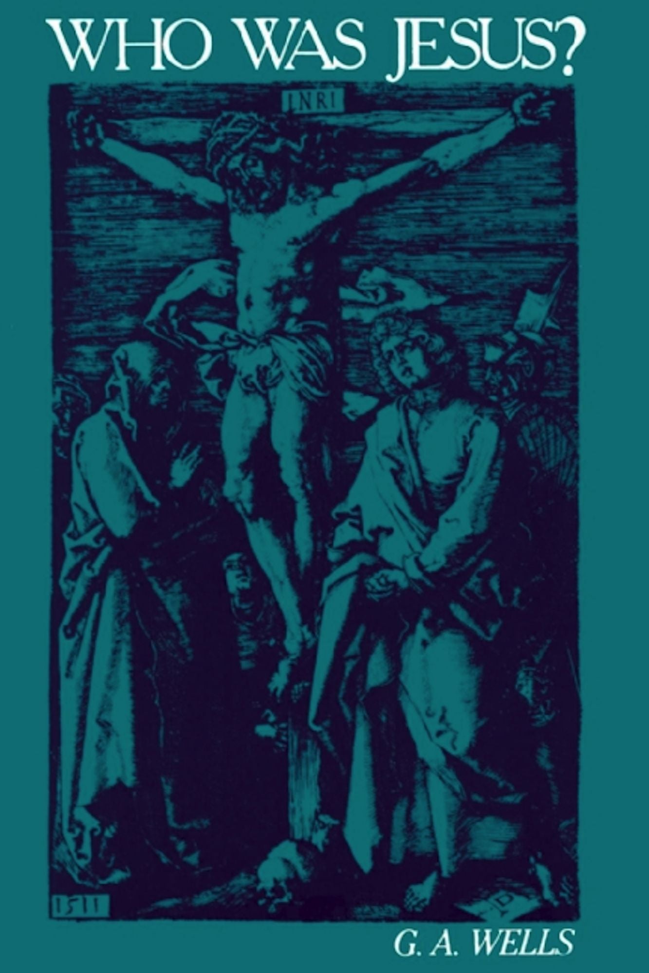 Who was Jesus?: A Critique of the New Testament Record