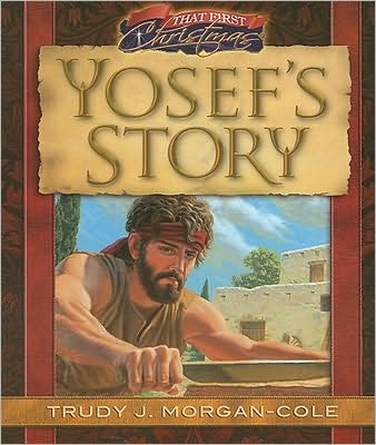 That First Christmas-: Yosef
