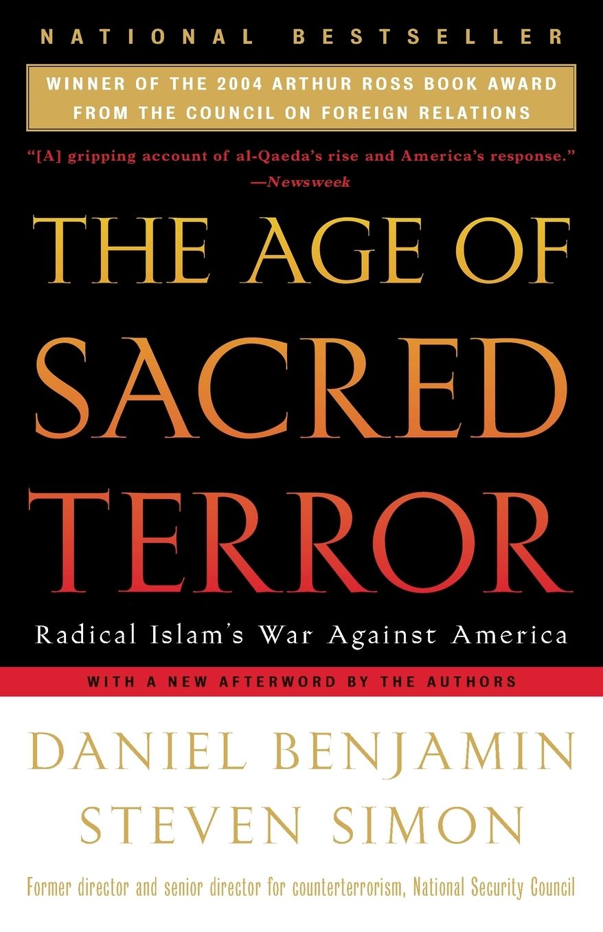 The Age of Sacred Terror: Radical Islam's War against America