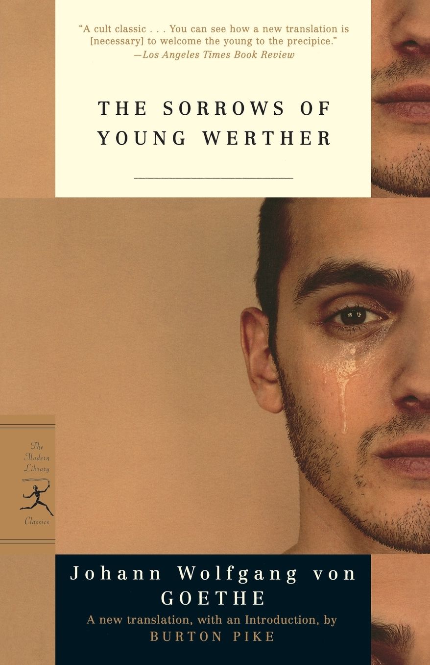 The Sorrows of Young Werther (Modern Library Edition)