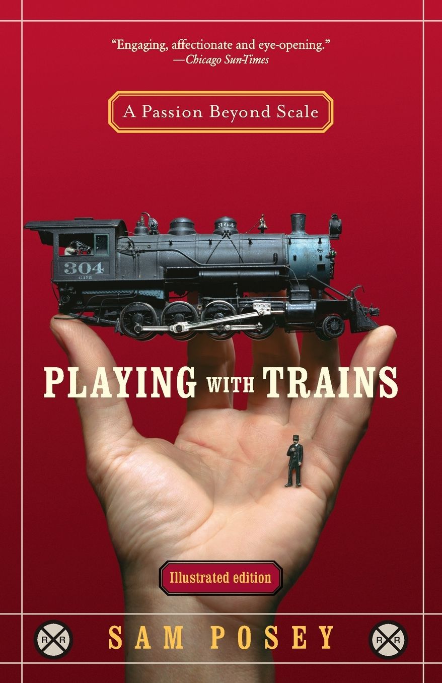 Playing with Trains: A Passion Beyond Scale