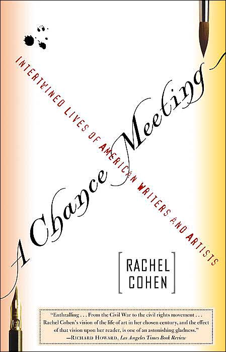 A Chance Meeting: Intertwined Lives of American Writers and Artists