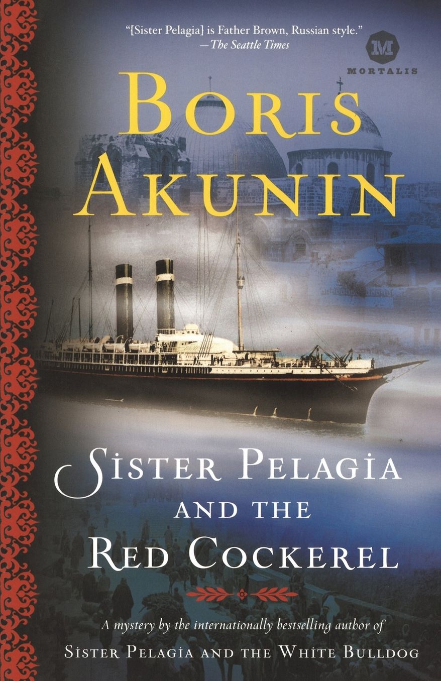 Sister Pelagia and the Red Cockerel (Sister Pelagia Series #3)