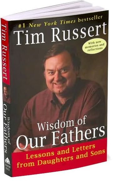 Wisdom of Our Fathers: Lessons and Letters from Daughters and Sons